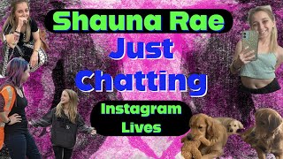 Shauna Rae: Instagram Live-02/16/22