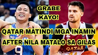 QATAR MATINDI MGA INAMIN AFTER MATALO SA GILAS