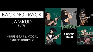 JAMRUD Putri, Backing track minus gitar & vocal