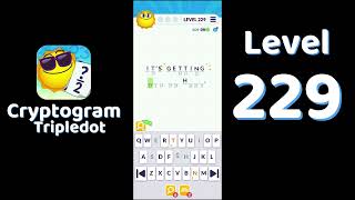 Cryptogram Tripledot Level 229 Answer | SolutionGuruji