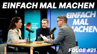 Einfach mal machen - Folge #21 mit Christoph Werner und Bonita Grupp