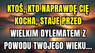 WIADOMOŚĆ OD ANIOŁÓW KTOŚ, KTO NAPRAWDĘ CIĘ KOCHA, STAJE PRZED WIELKIM DYLEMATEM Z POWODU TWOJEGO...