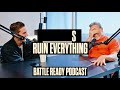 _______S RUIN EVERYTHING || Battle Ready Podcast Ep. 161