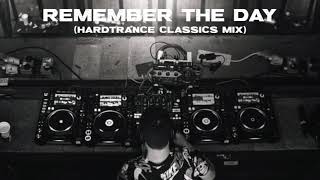 Remember The Day (Hardtrance Classics Mix)