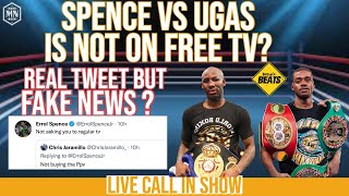 Errol Spence Jr. vs Yordenis Ugas IS NOT FREE? DID WE GET TRICKED TODAY WITH FAKE NEWS?