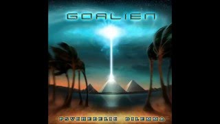 Goalien - Psychedelic Dilemma (Full Album)