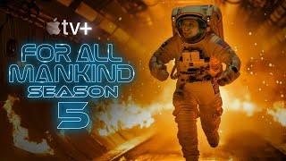 For All Mankind Season 5 Trailer | Release Date | Everything We Know!!