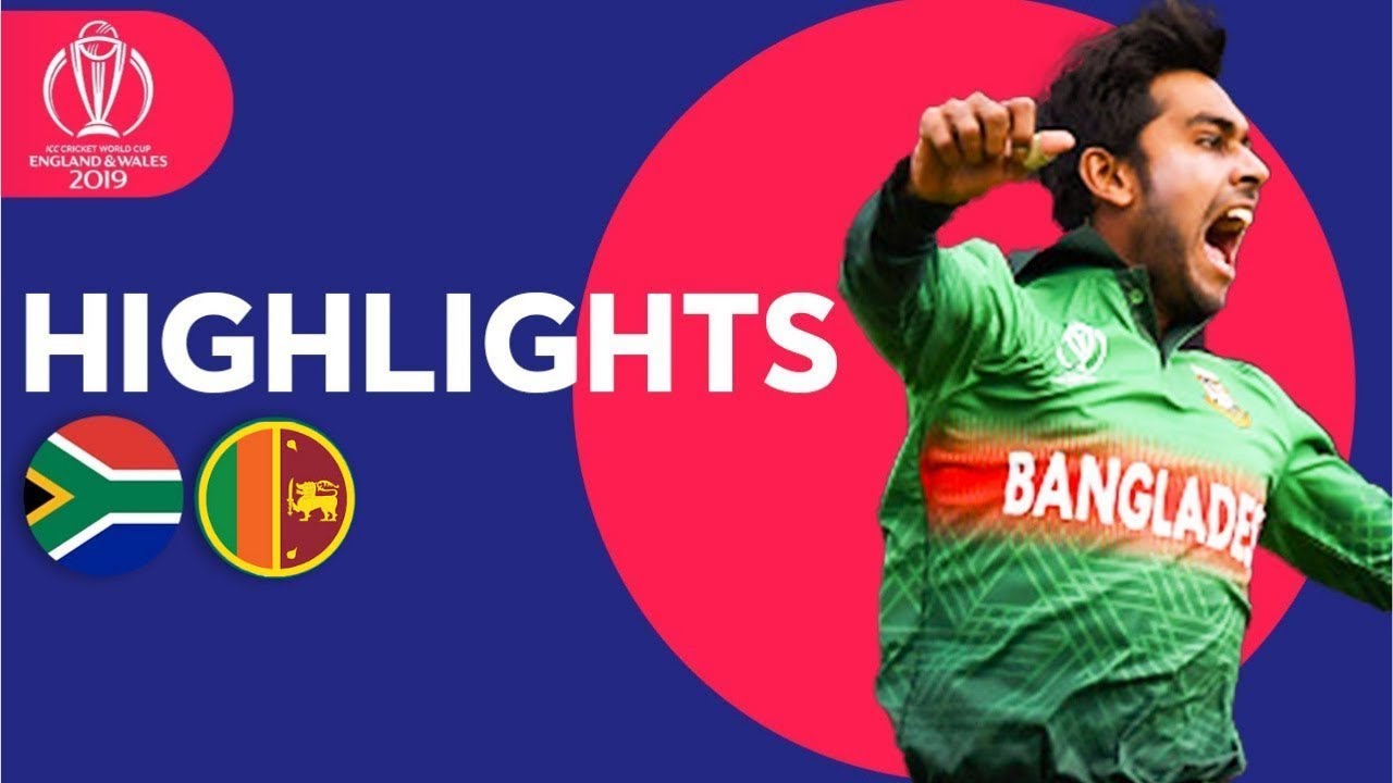 Sri Lanka Vs Bangladesh | ICC Cricket World Cup 2019 - Match Highlights ...