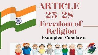 Article 25-28 | Freedom of Religion | Caselaws | Fundamental Rights | Indian Constitution