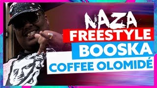 Naza | Freestyle Booska Coffee Olomidé