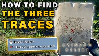 How to Find and Examine the Traces 0/3 | Buried Treasure Quest ► Crimson Desert