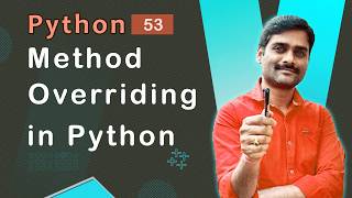 Method Overriding in Python - Python Tutorial 63 🚀