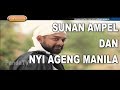 FILM BIOSKOP - SUNAN AMPEL DAN NYI AGENG MANILA