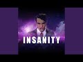 Insanity