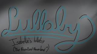 Lullaby|Sonic animatic| Isabella's lullaby(Yakusoku no neverland)