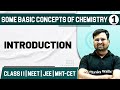 SOME BASIC CONCEPTS OF CHEMISTRY 01 | Introduction | Chemistry | Class 11/HSC/NEET/JEE/MHT-CET