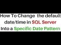 How To Convert Default Format Date Styles In SQL Server