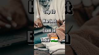 Top 10 hardest exam in india 🇮🇳 #india #exam #shorts #top10