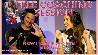 Free Coaching Session: How I trained to Win Miss USA