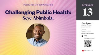 Challenging Public Health: Seye Abimbola.