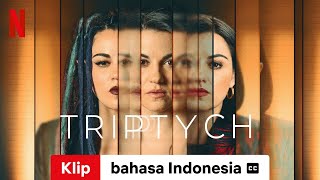 Triptych (Season 1 Klip dengan subtitle) | Trailer bahasa Indonesia | Netflix