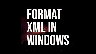 How to Beautify / Format / Pretty Print XML text in Windows | Notepad++