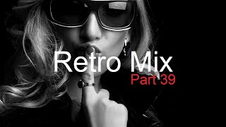 RETRO MIX (Part 39) Best Deep House Vocal & Nu Disco