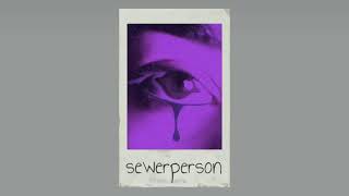 sewerperson - lock da doors