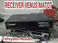 PERBAIKI RECEIVER VENUS MATI TOTAL-BELAJAR SERVIS ELEKTRONIK