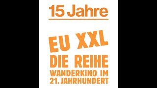 Jubiläumsfilm 15 Jahre EU XXL Die Reihe