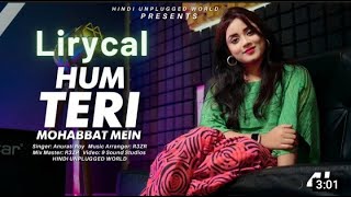 Lyrical HUM Teri Mahobbat Mein Recreate Cover Anurati Roy Phool Aur Angaar 90s