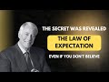 The Secret Behind the Law of Expectation | Brian Tracy