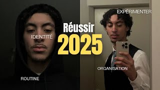 Comment réussir ton année 2025 en 4 étapes : identité, objectifs, organisation, expériences.