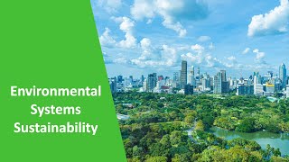 Environmental Systems Sustainability