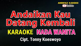 Karaoke Andaikan Kau Datang Kembali, Nada Wanita