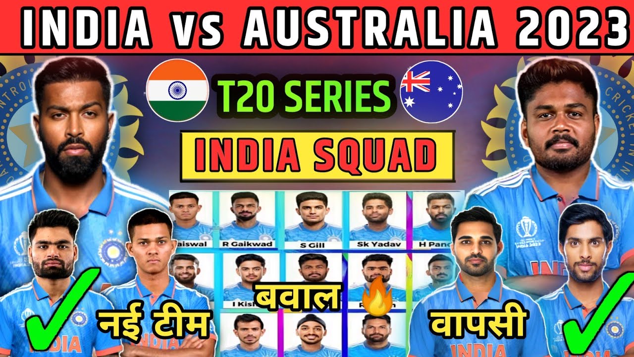 India Squad For T20 Series Againts Australia | India Vs Australia T20 ...