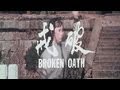 [Trailer] 破戒 ( Broken Oath )