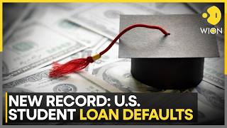 US Student Loan Defaults Hit Record High As Debt Crisis Deepens | WION