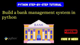 Create a Python Bank Management System: Step-by-Step Tutorial with source Code | Python Project