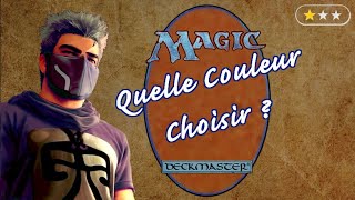 Quelle Couleurs choisir à Magic l'Assemblée MTG