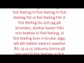 Samir  Viktor - Fick Feeling (lyrics)