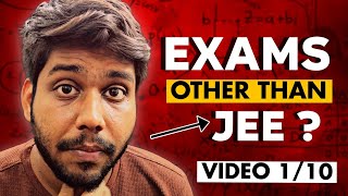 [ Video 1/10 ] Exams / Colleges other than JEE 🔥 Best Private University ? JEE Mains 2025 #jee