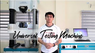 03 - (UTM) Universal Testing Machine ; Parts \u0026 Uses