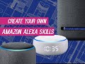 Personalise & Create Your Own Custom Alexa Skills with Amazon Alexa Blueprints!