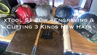 xTool S1 20w - Engraving \u0026 Cutting 3 Types Of Leather  To Make New Leather Patch Hats - Part 1 Of 2