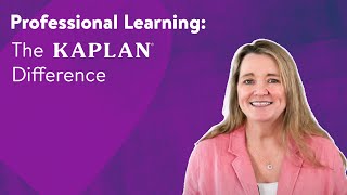 Professional Learning: The Kaplan Difference