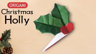 How to make Origami Christmas HOLLY | Paper Christmas Ornament