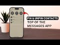 How to Pin & Unpin Contacts to the Top of the Messages App on iPhone?