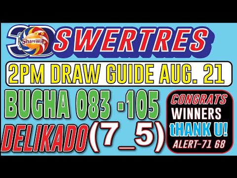 SWERTRES HEARING TODAY (2PM GUIDE AUGUST 21,2022)BUGHA (083)B-DAY (105 ...