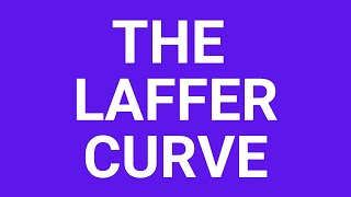 The Laffer Curve